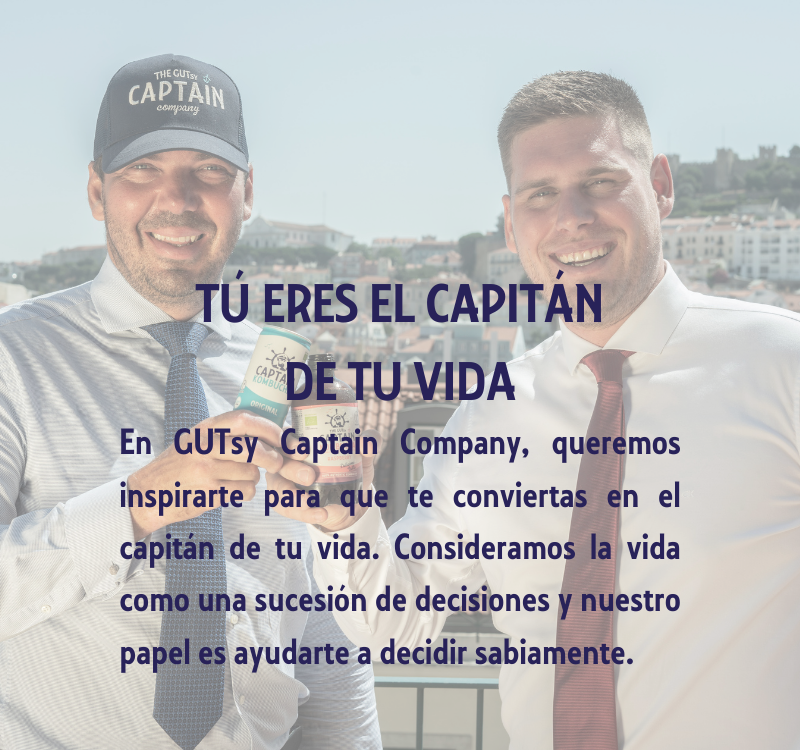 foto con la frase  "Tu eres el Capitán de tu vida, en Gutsy Captain Company, queremos inspirarte para que te cnviertas en e captain de tua vida. consideramos la vida como una sucesión de decisiones y nuestro papel es ayudarte a dedcidir sabiamente"